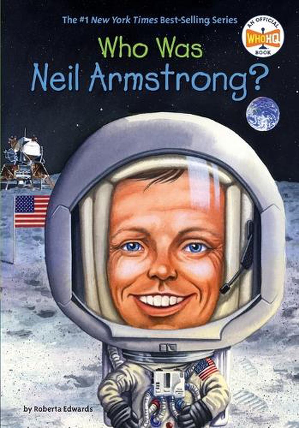 Who Was Neil Armstrong? by Roberta Edwards - ISBN: 9780448449074
