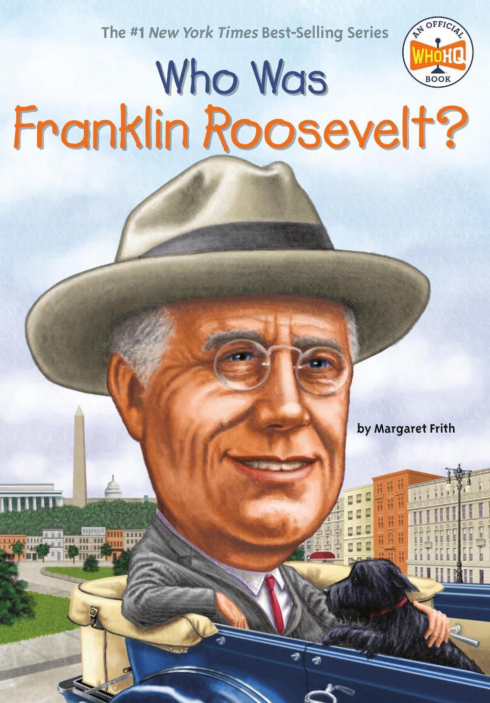 Who Was Franklin Roosevelt? by Margaret Frith - ISBN: 9780448453460