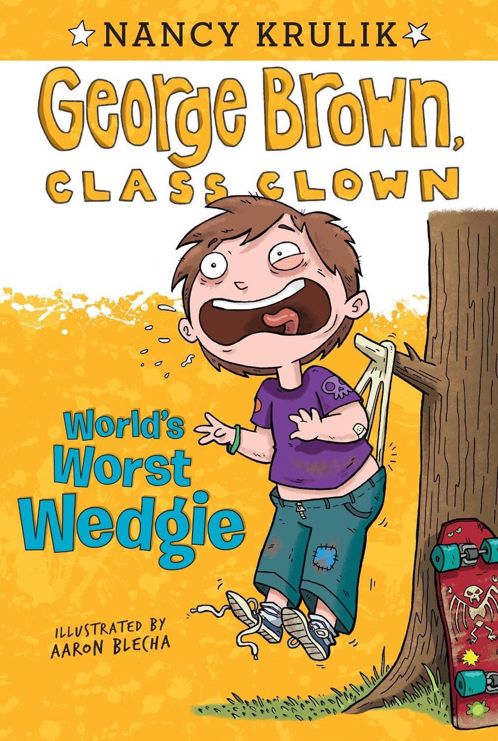 World's Worst Wedgie #3 by Nancy Krulik - ISBN: 9780448453699