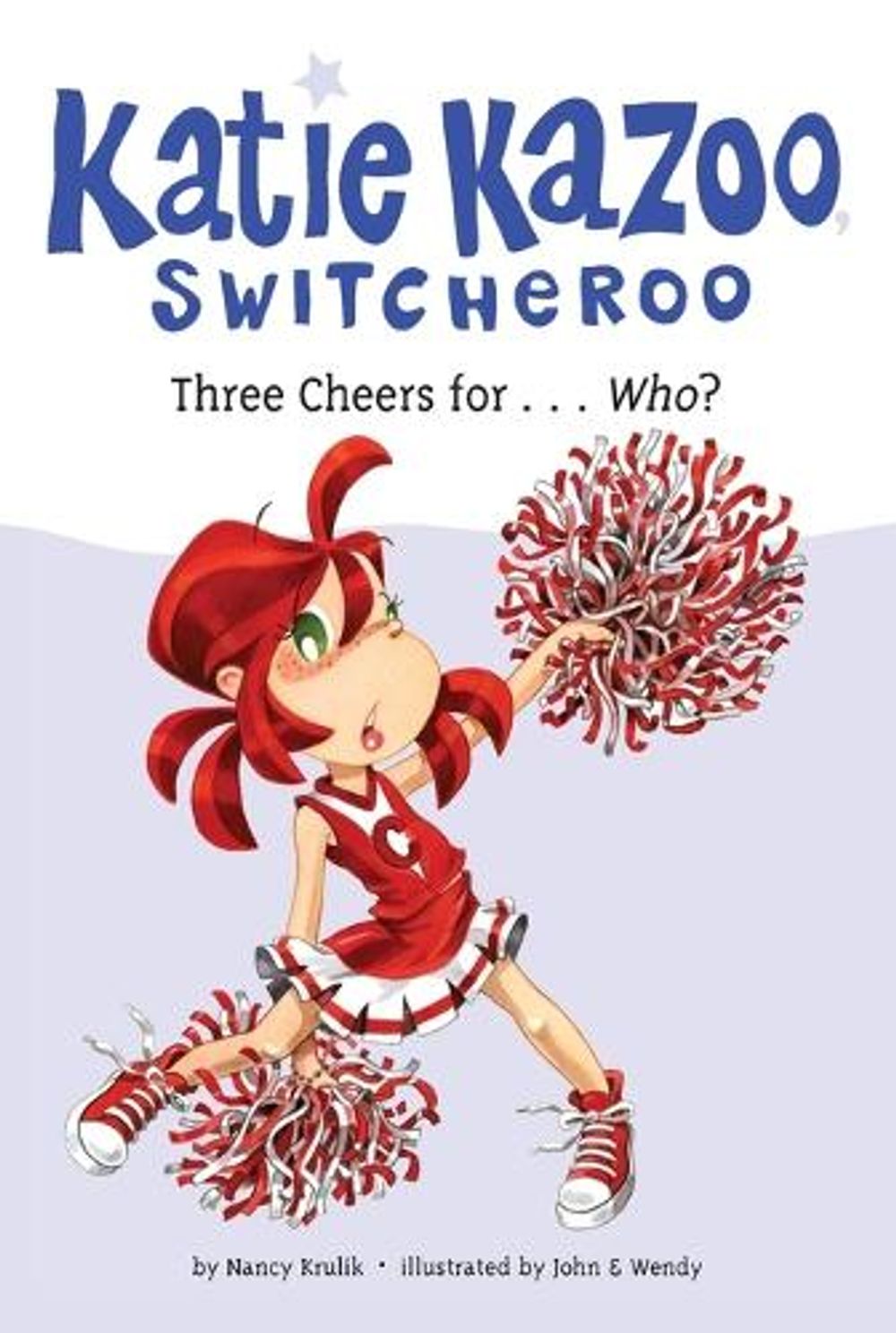 Three Cheers for...Who? #35 by Nancy Krulik - ISBN: 9780448454498