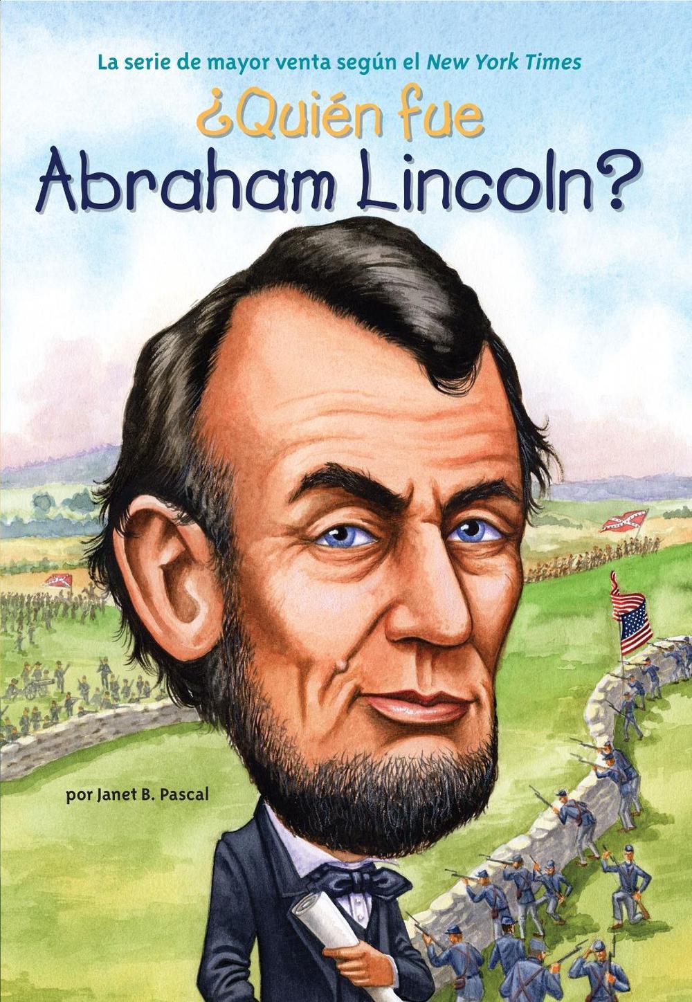 ¿Quién fue Abraham Lincoln? by Janet B. Pascal - ISBN: 9780448458533