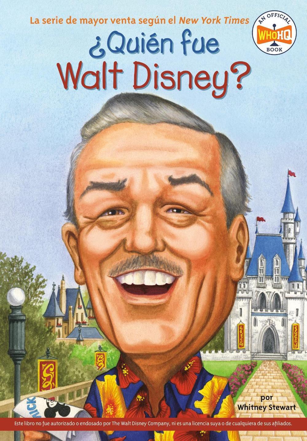 ¿Quién fue Walt Disney? by Whitney Stewart - ISBN: 9780448458762