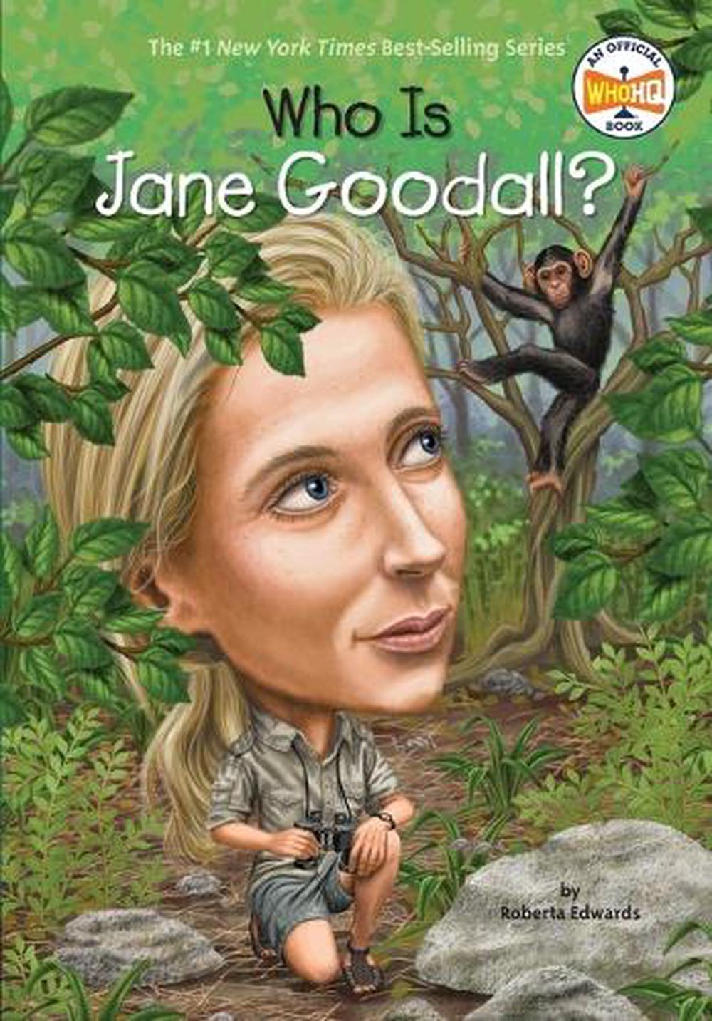 Who Was Jane Goodall? by Roberta Edwards - ISBN: 9780448461922