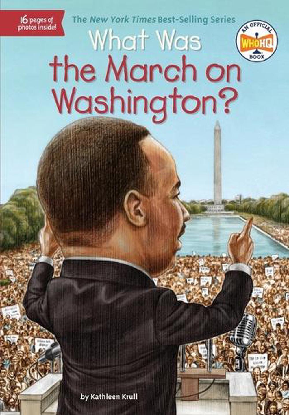 What Was the March on Washington? by Kathleen Krull - ISBN: 9780448462875