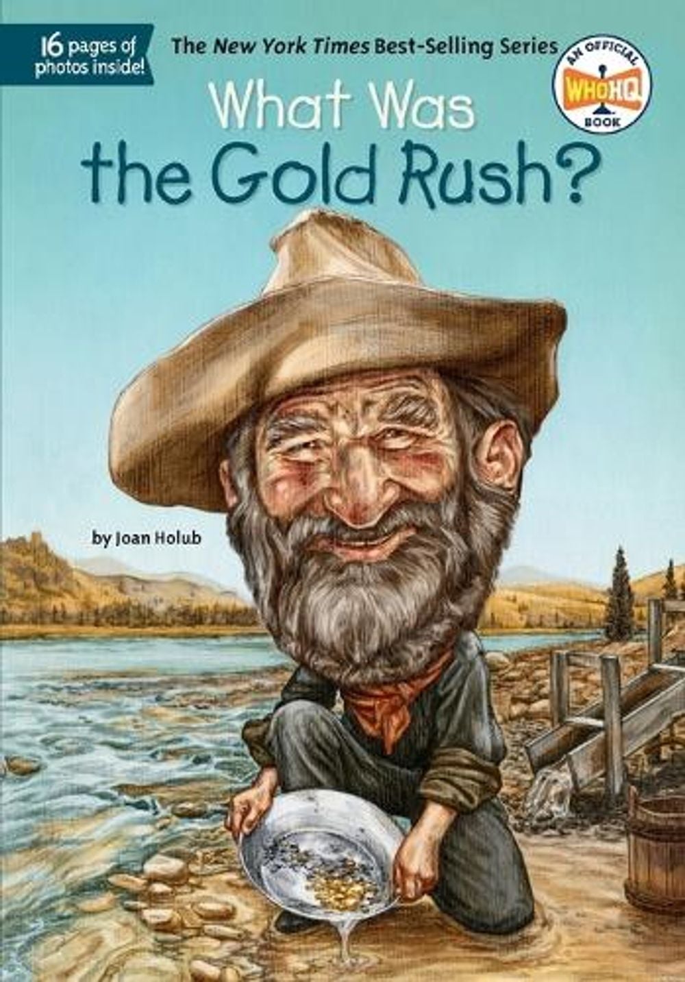 What Was the Gold Rush? by Joan Holub - ISBN: 9780448462899