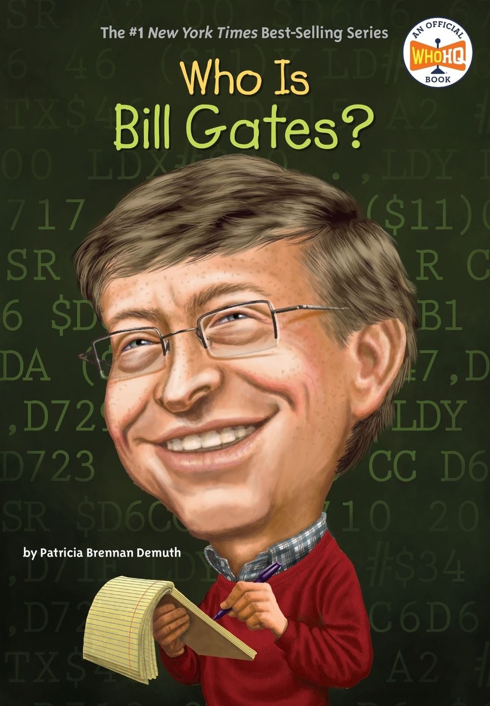 Who Is Bill Gates? by Patricia Brennan Demuth - ISBN: 9780448463322