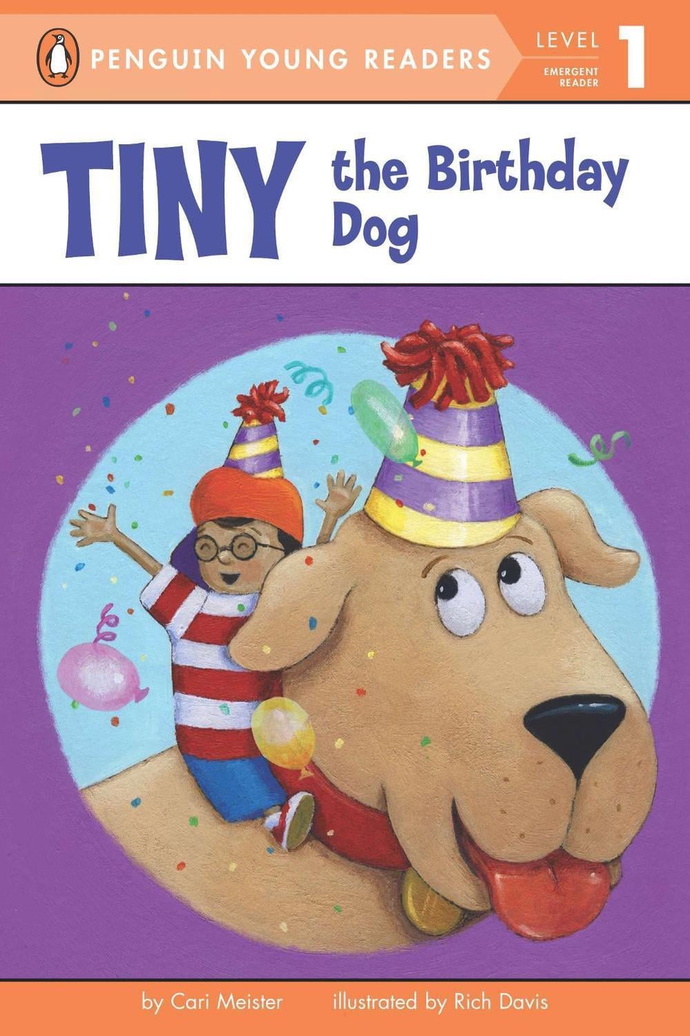 Tiny the Birthday Dog by Cari Meister - ISBN: 9780448464787