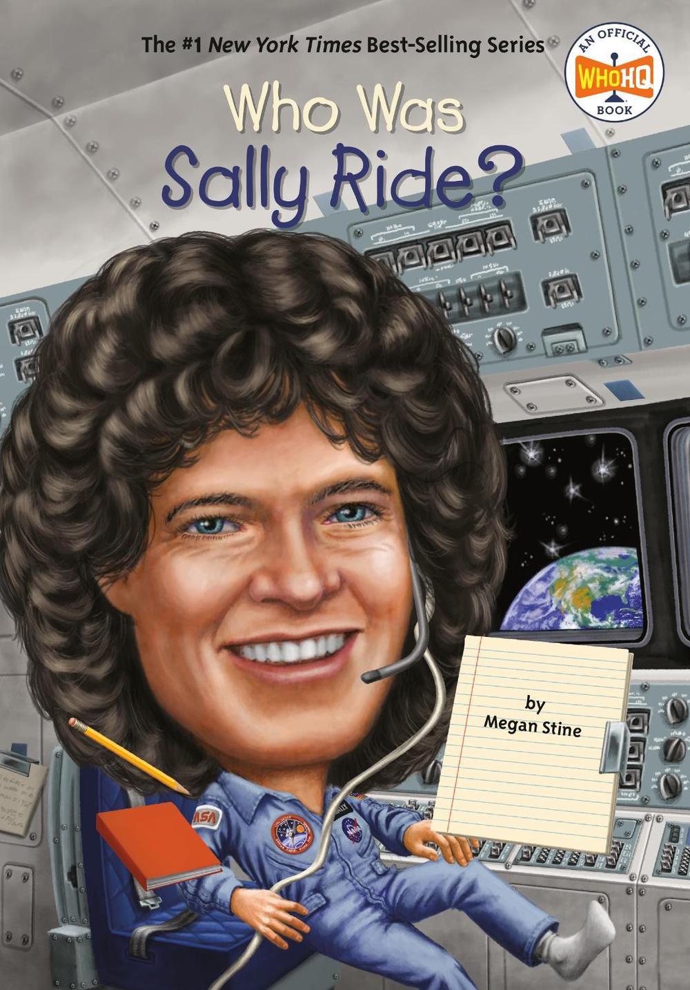 Who Was Sally Ride? by Megan Stine - ISBN: 9780448466873