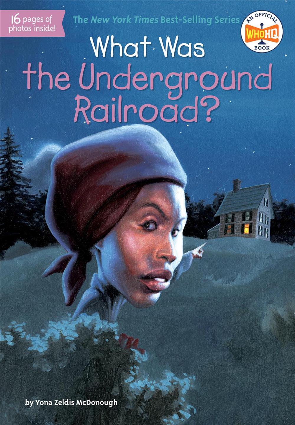 What Was the Underground Railroad?, 9780448467122