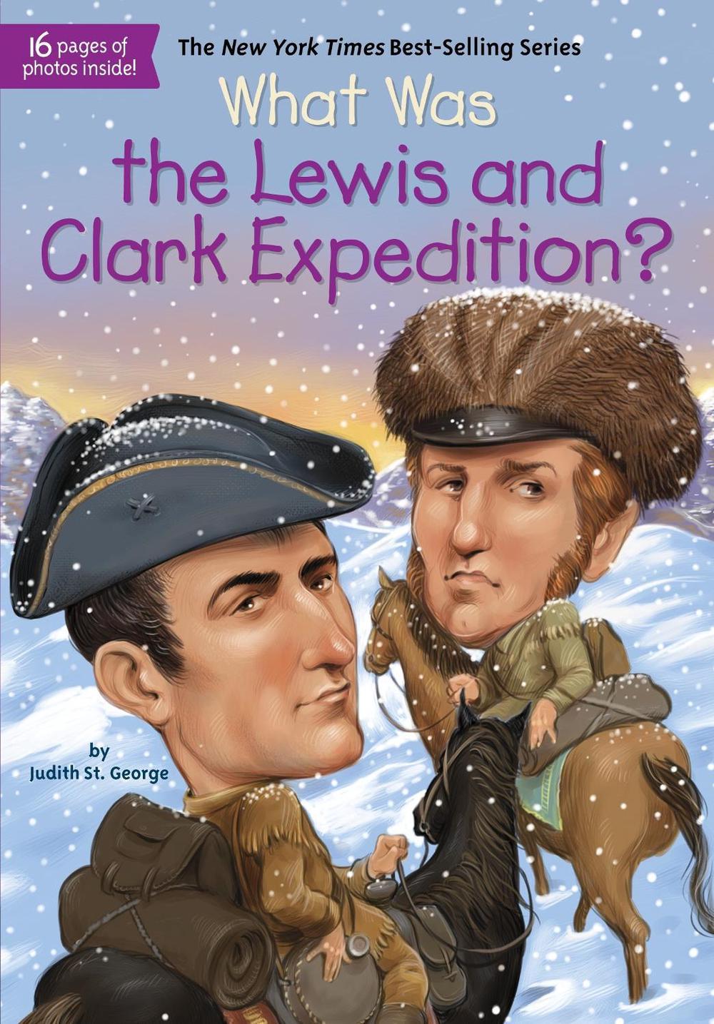 What Was the Lewis and Clark Expedition? by Judith St. George - ISBN: 9780448479019