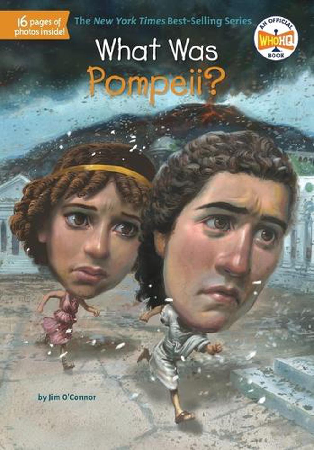 What Was Pompeii? by Jim O'Connor - ISBN: 9780448479071
