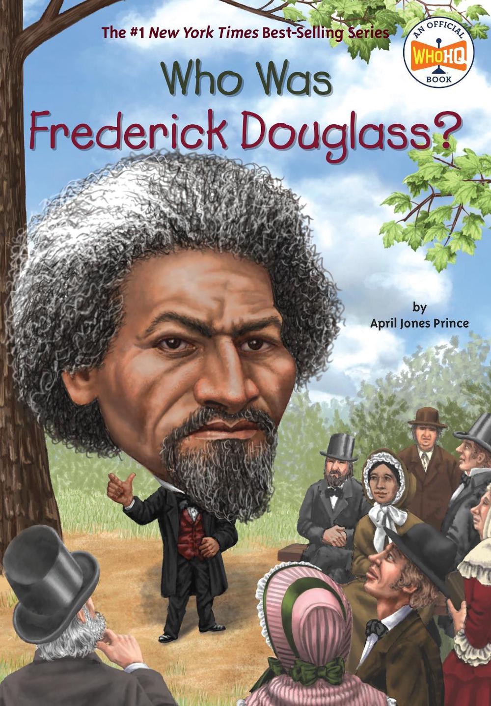 Who Was Frederick Douglass? by April Jones Prince - ISBN: 9780448479118