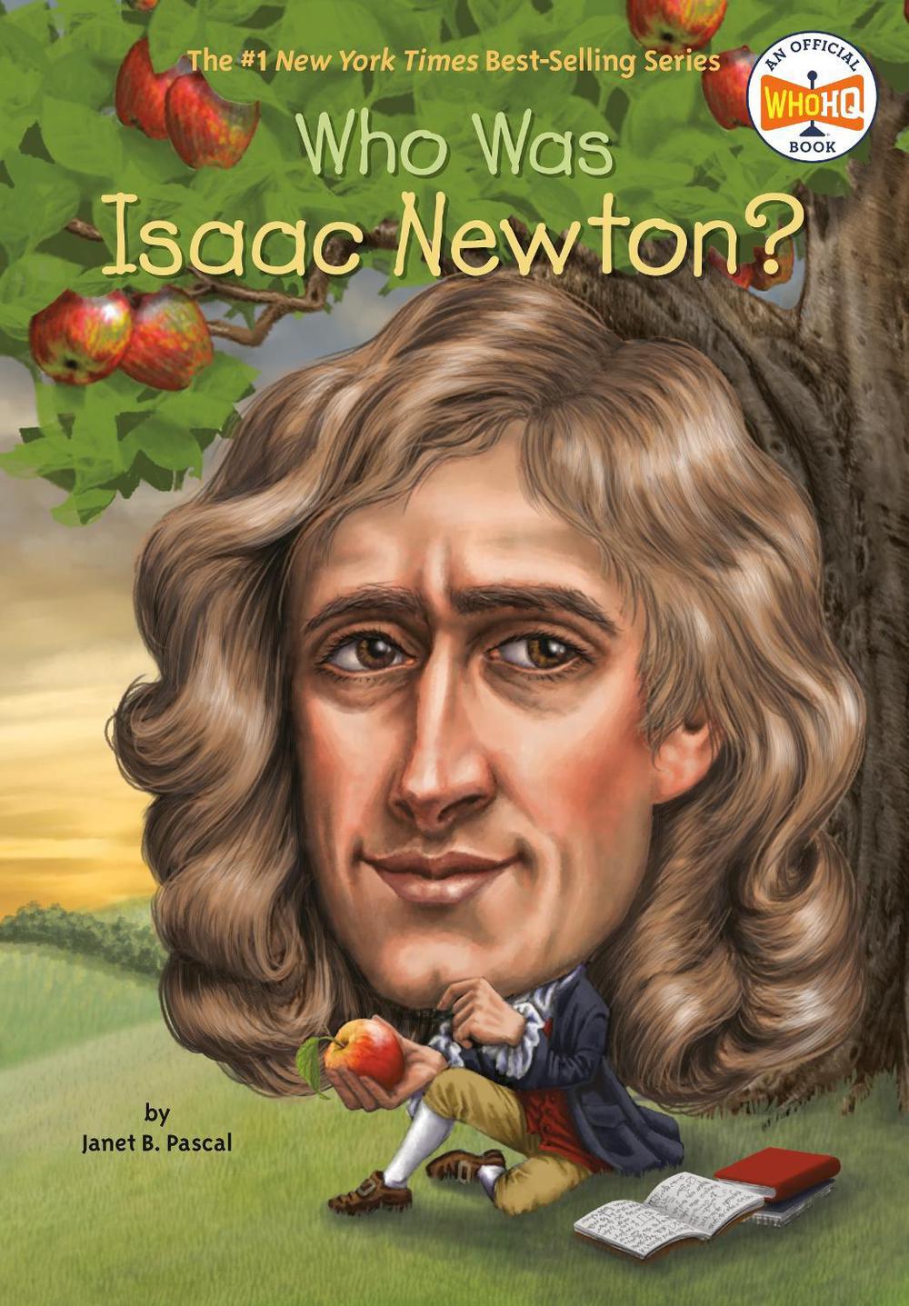 Who Was Isaac Newton? by Janet B. Pascal - ISBN: 9780448479132