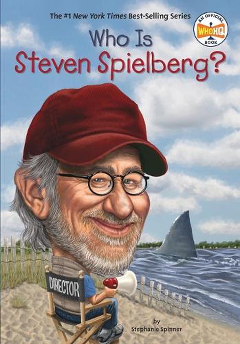 Who Is Steven Spielberg? by Stephanie Spinner - ISBN: 9780448479354