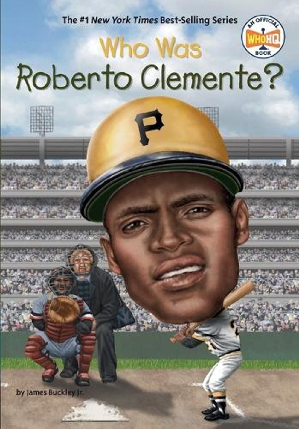 Who Was Roberto Clemente? by James Buckley - ISBN: 9780448479613