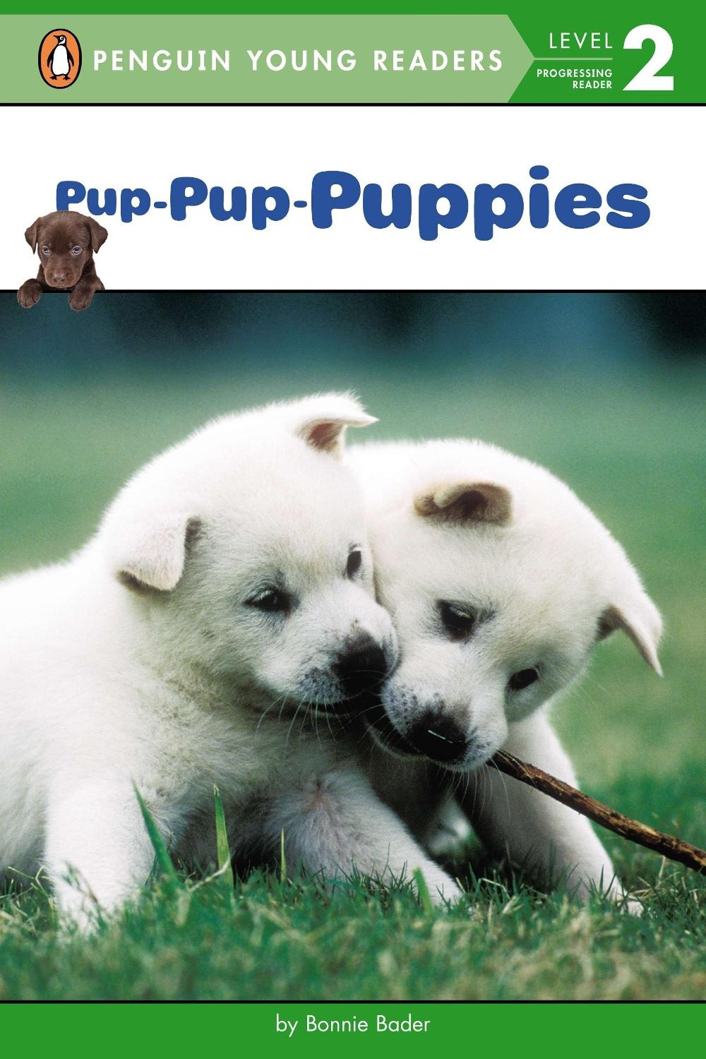 Pup-Pup-Puppies by Bonnie Bader - ISBN: 9780448479958