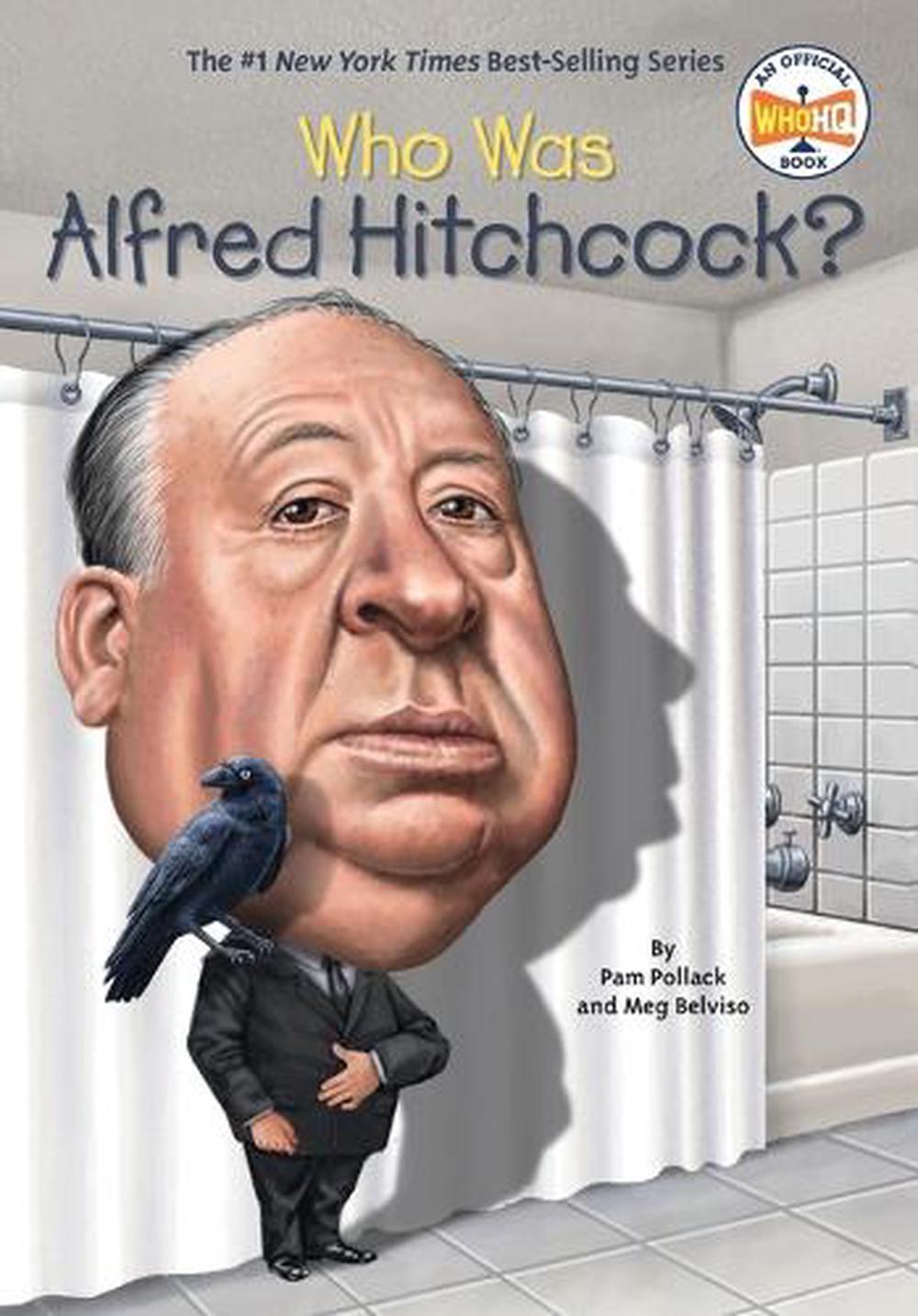 Who Was Alfred Hitchcock? by Meg Belviso - ISBN: 9780448482378