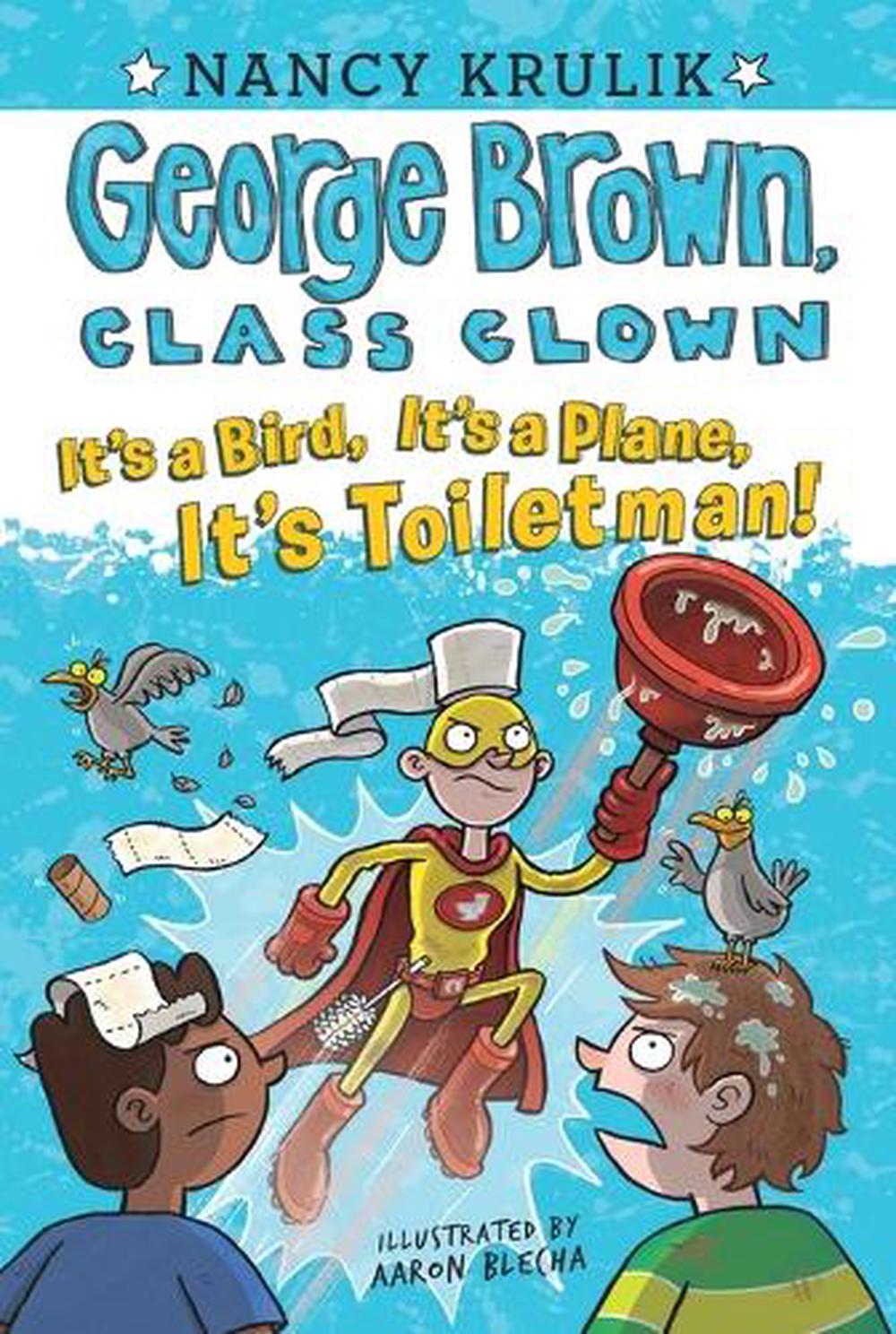 It's a Bird, It's a Plane, It's Toiletman! #17 by Nancy Krulik - ISBN: 9780448482859