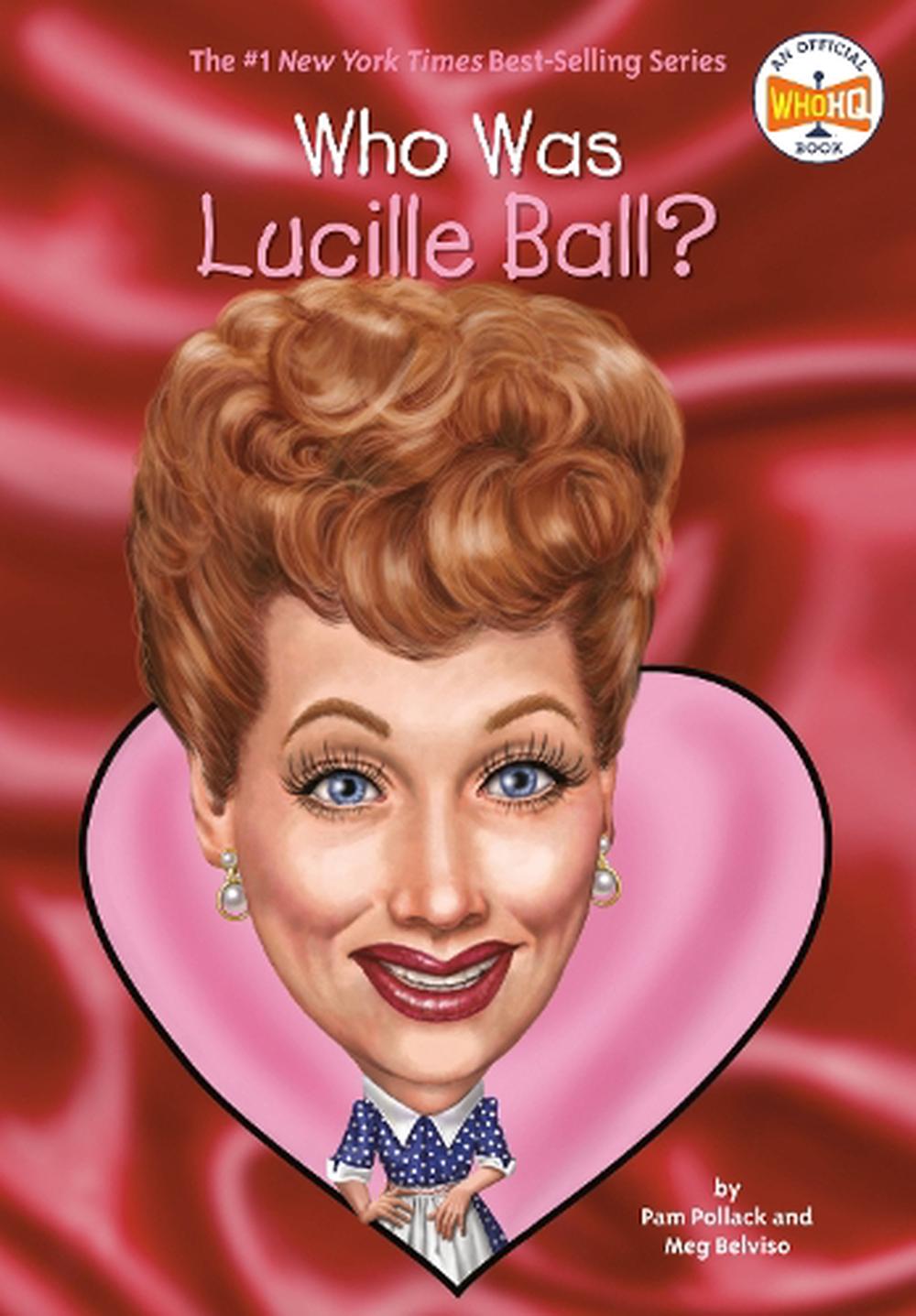 Who Was Lucille Ball? by Pamela D. Pollack, Paperback, 9780448483030 ...