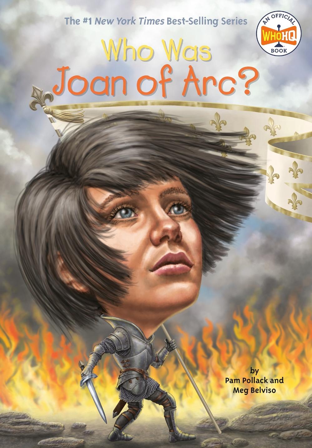 Who Was Joan of Arc? by Meg Belviso - ISBN: 9780448483047