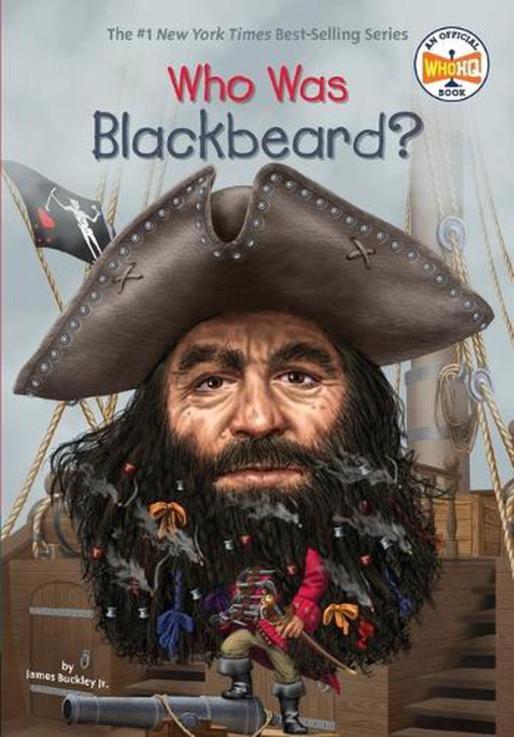 Who Was Blackbeard? by James Buckley - ISBN: 9780448483085