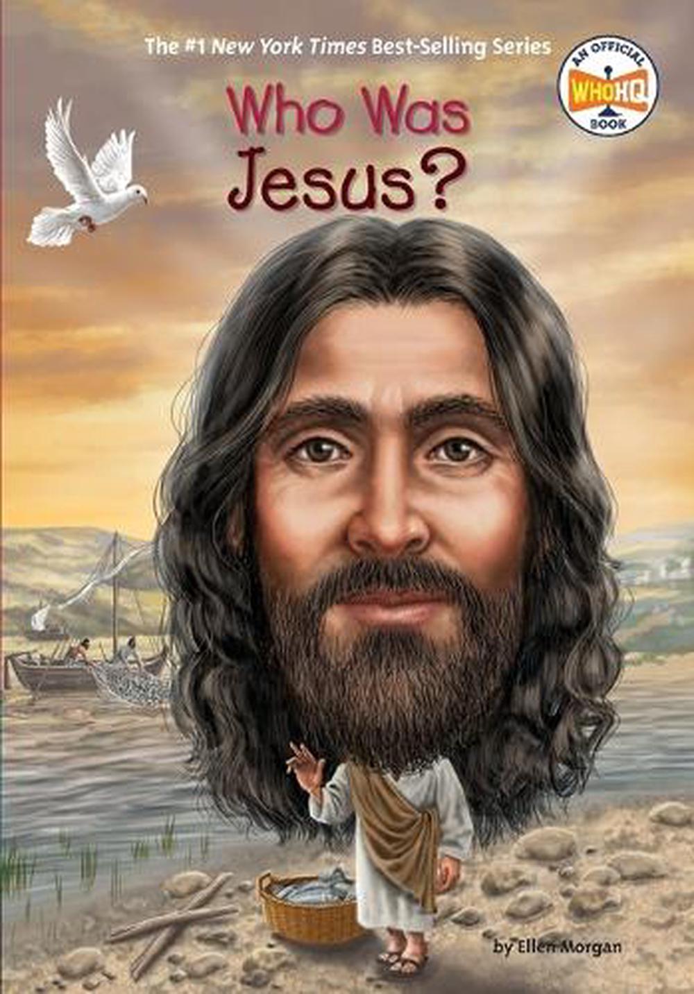 Who Was Jesus? by Ellen Morgan - ISBN: 9780448483207
