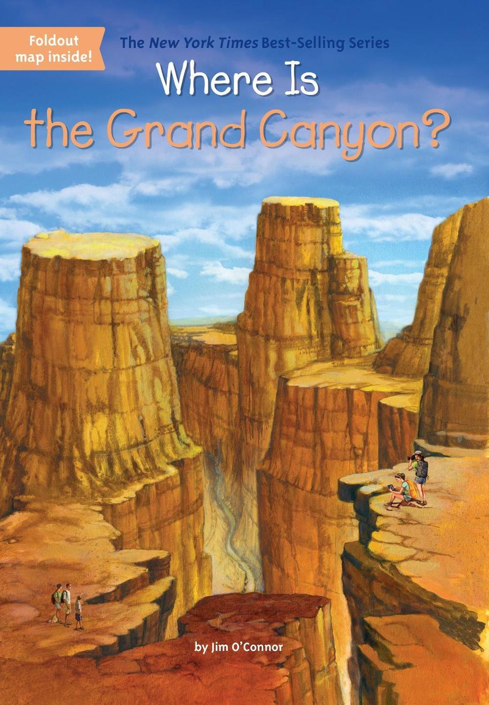 Where Is the Grand Canyon? by Jim O'Connor - ISBN: 9780448483573