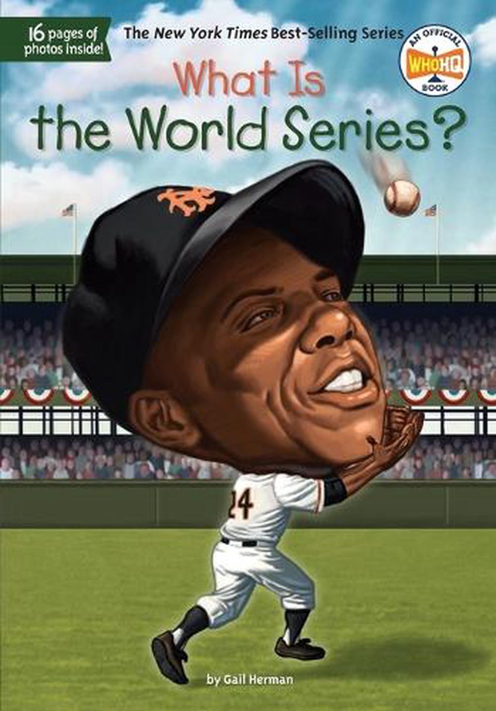 What Is the World Series? by Gail Herman - ISBN: 9780448484068