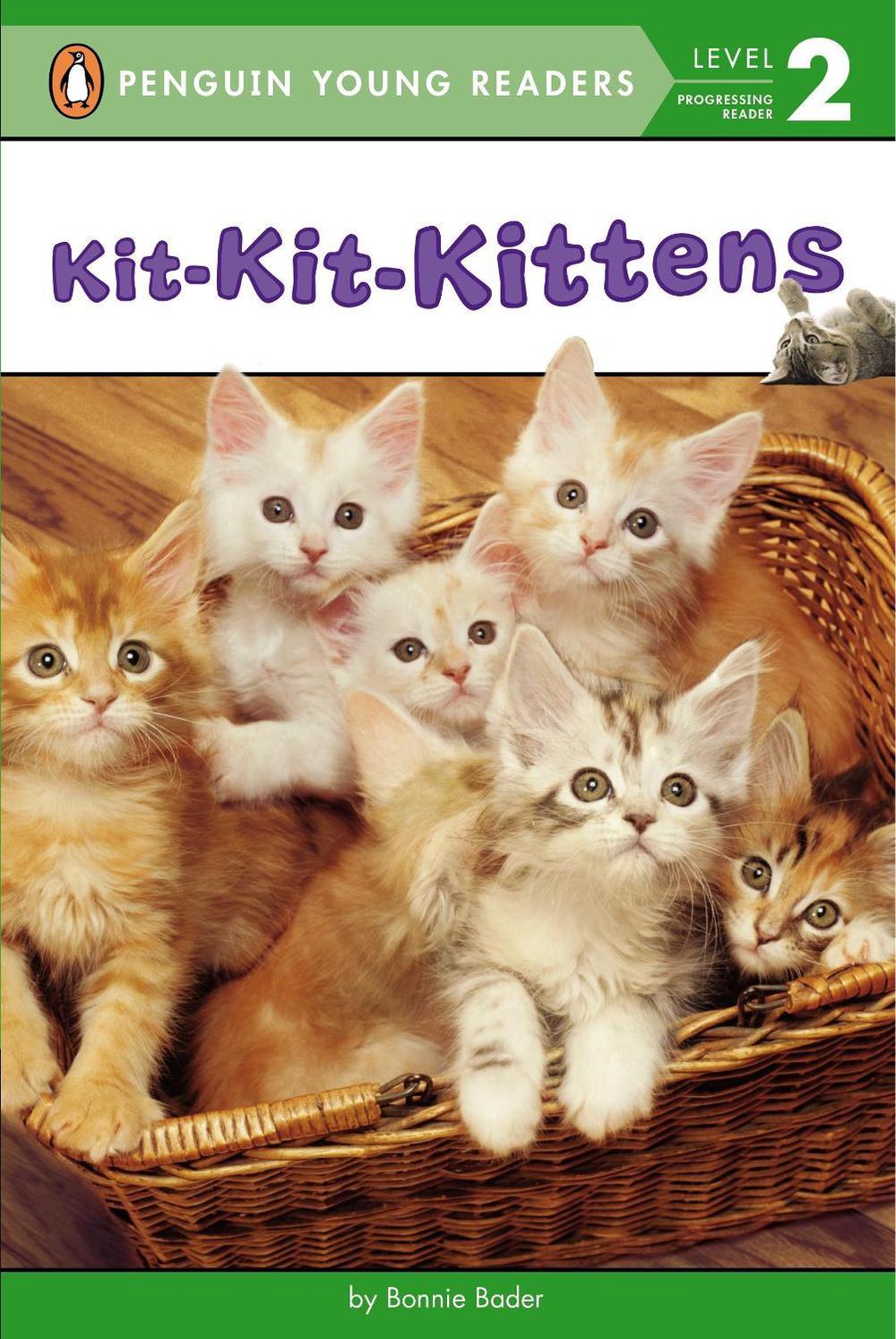Kit-Kit-Kittens by Bonnie Bader - ISBN: 9780448484433