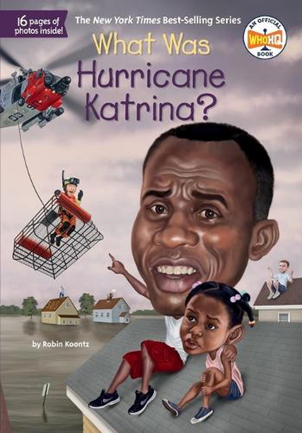 What Was Hurricane Katrina? by Robin Koontz - ISBN: 9780448486628