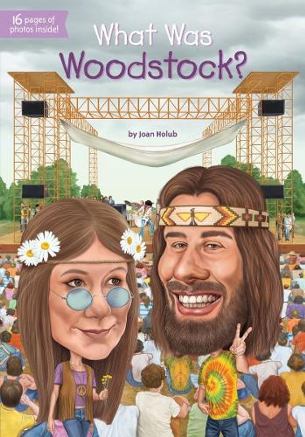 What Was Woodstock? by Joan Holub - ISBN: 9780448486963
