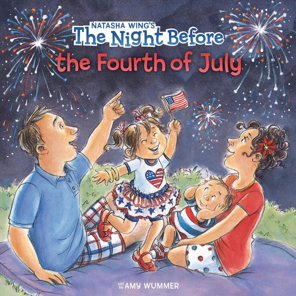 The Night Before the Fourth of July by Natasha Wing - ISBN: 9780448487120