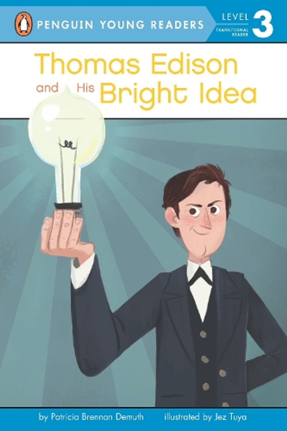 Thomas Edison and His Bright Idea by Patricia Brennan Demuth - ISBN: 9780448488301