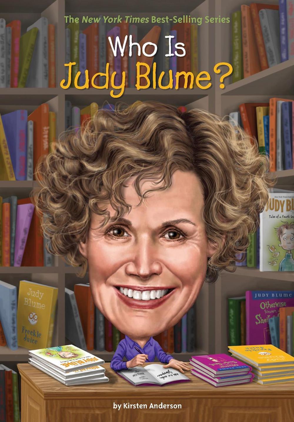 Who Is Judy Blume? by Kirsten Anderson - ISBN: 9780448488493