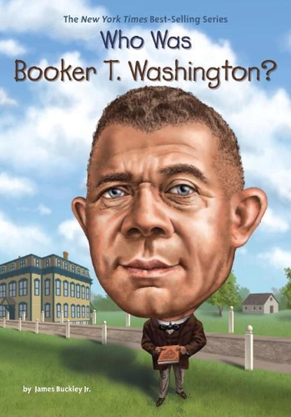 Who Was Booker T. Washington? by James Buckley - ISBN: 9780448488516