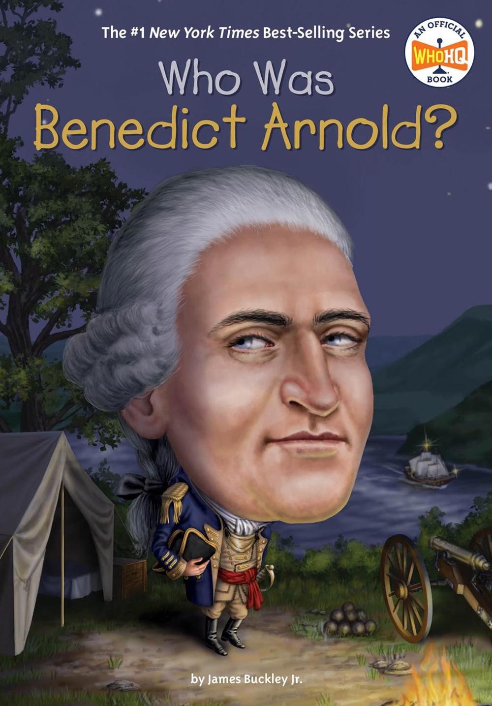 Who Was Benedict Arnold? by James Buckley - ISBN: 9780448488523