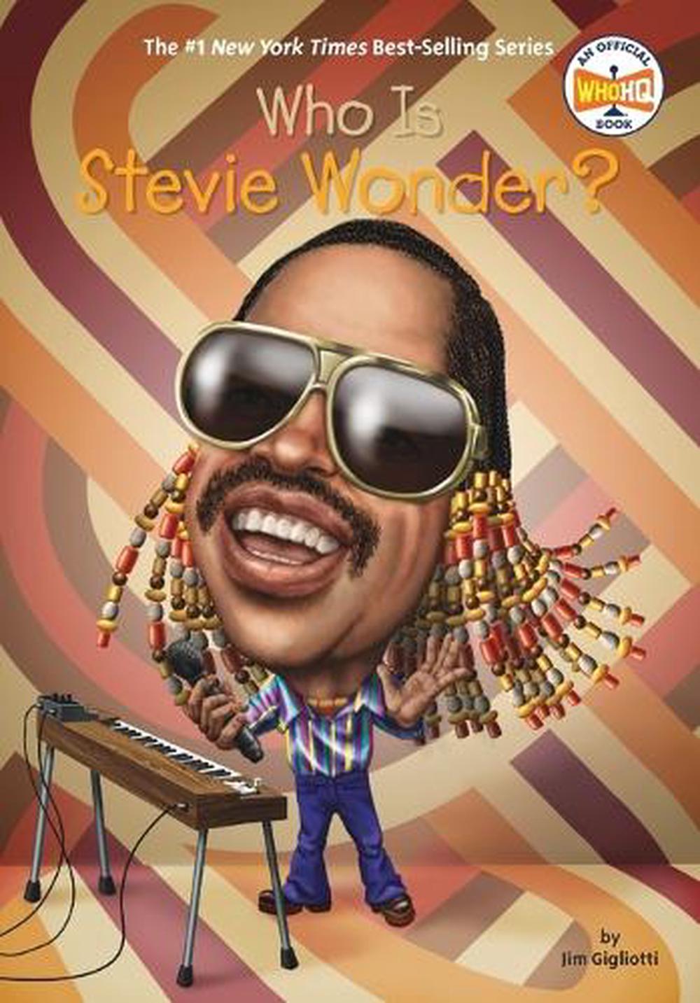 Who Is Stevie Wonder? by Jim Gigliotti - ISBN: 9780448488585