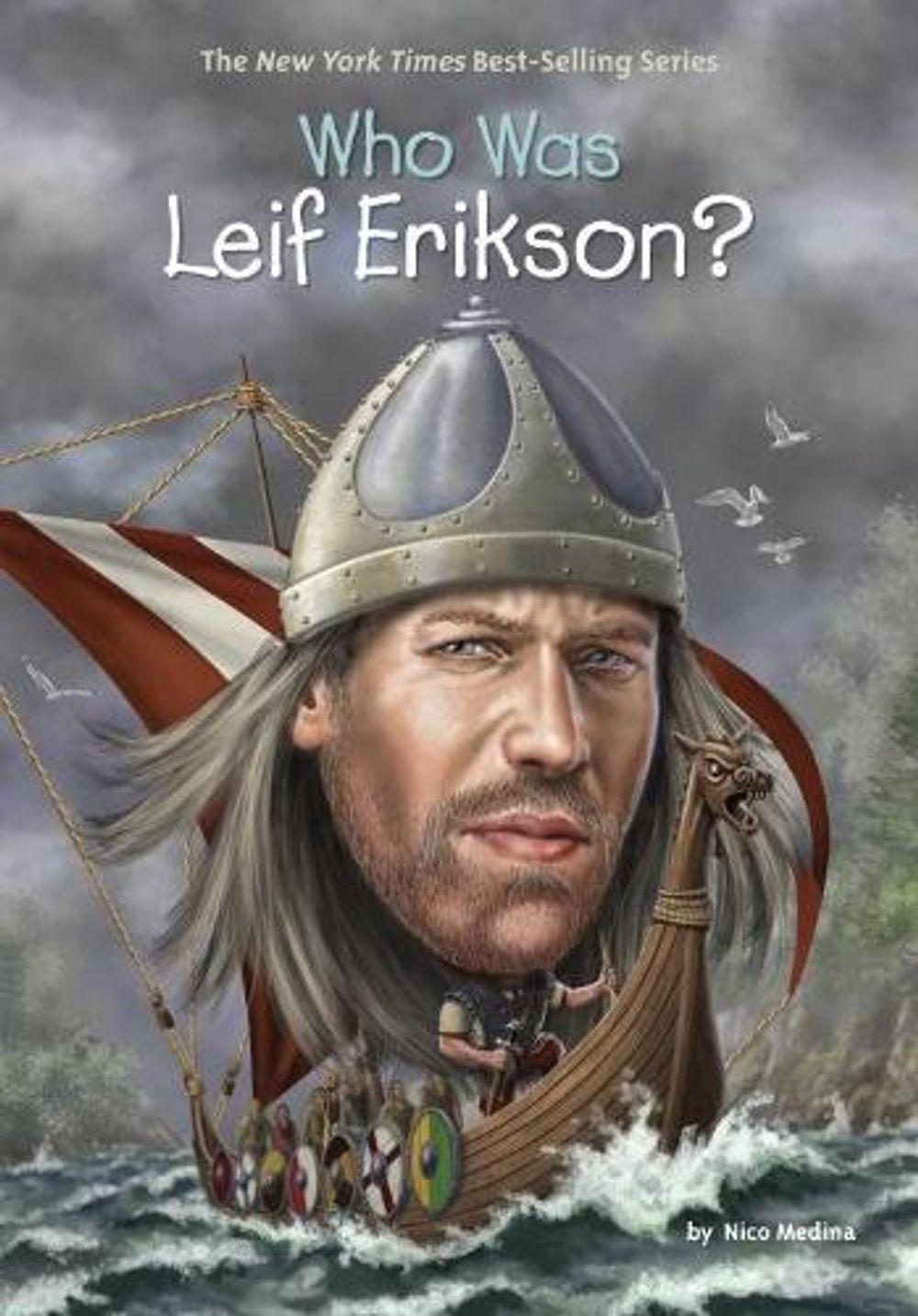 Who Was Leif Erikson? by Nico Medina - ISBN: 9780448488615