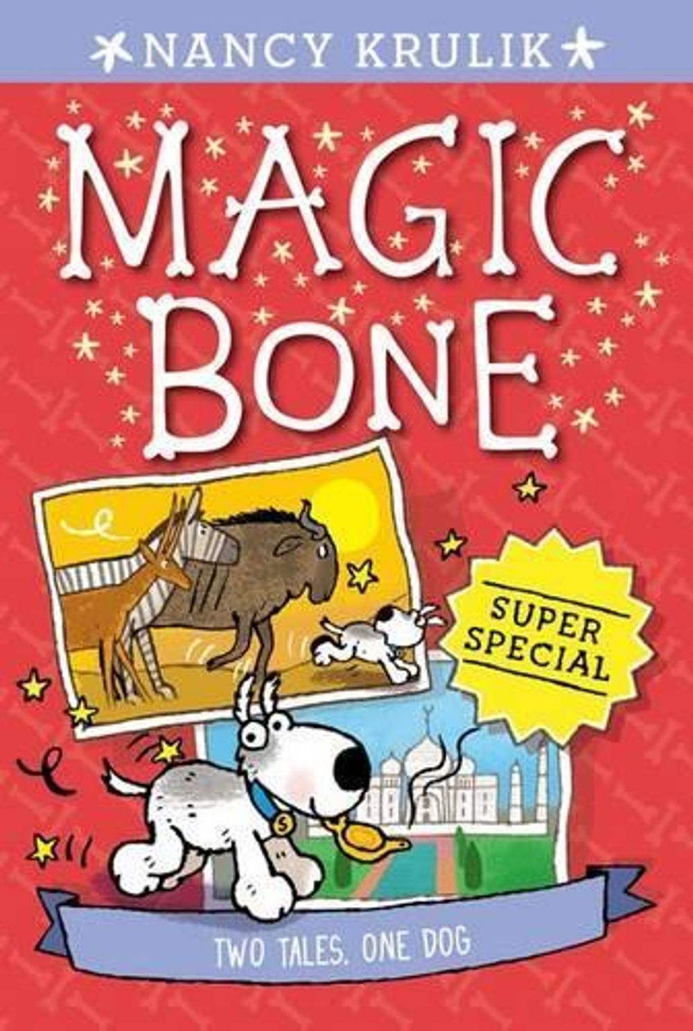 Super Special: Two Tales, One Dog by Nancy Krulik - ISBN: 9780448488776