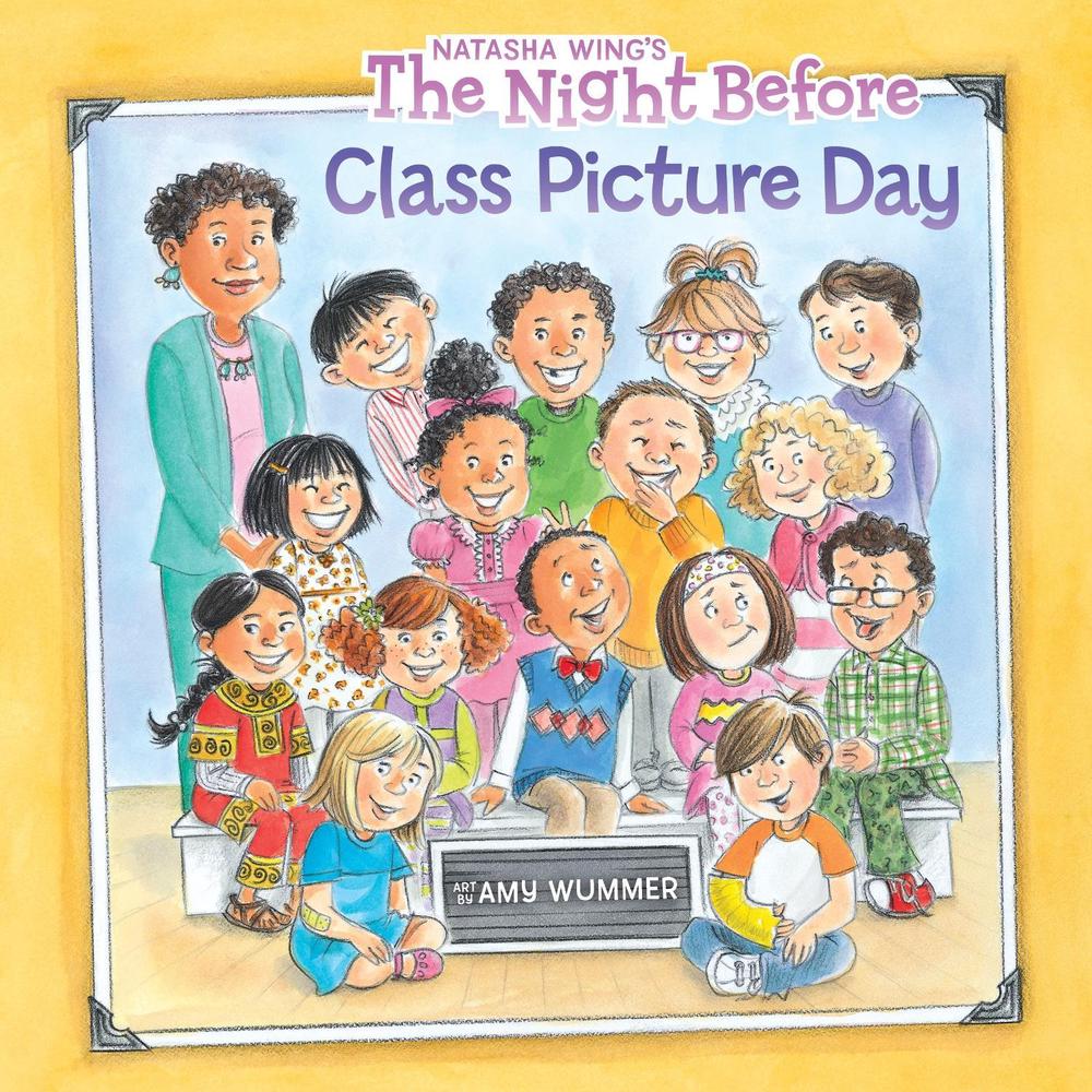 The Night Before Class Picture Day by Natasha Wing - ISBN: 9780448489025