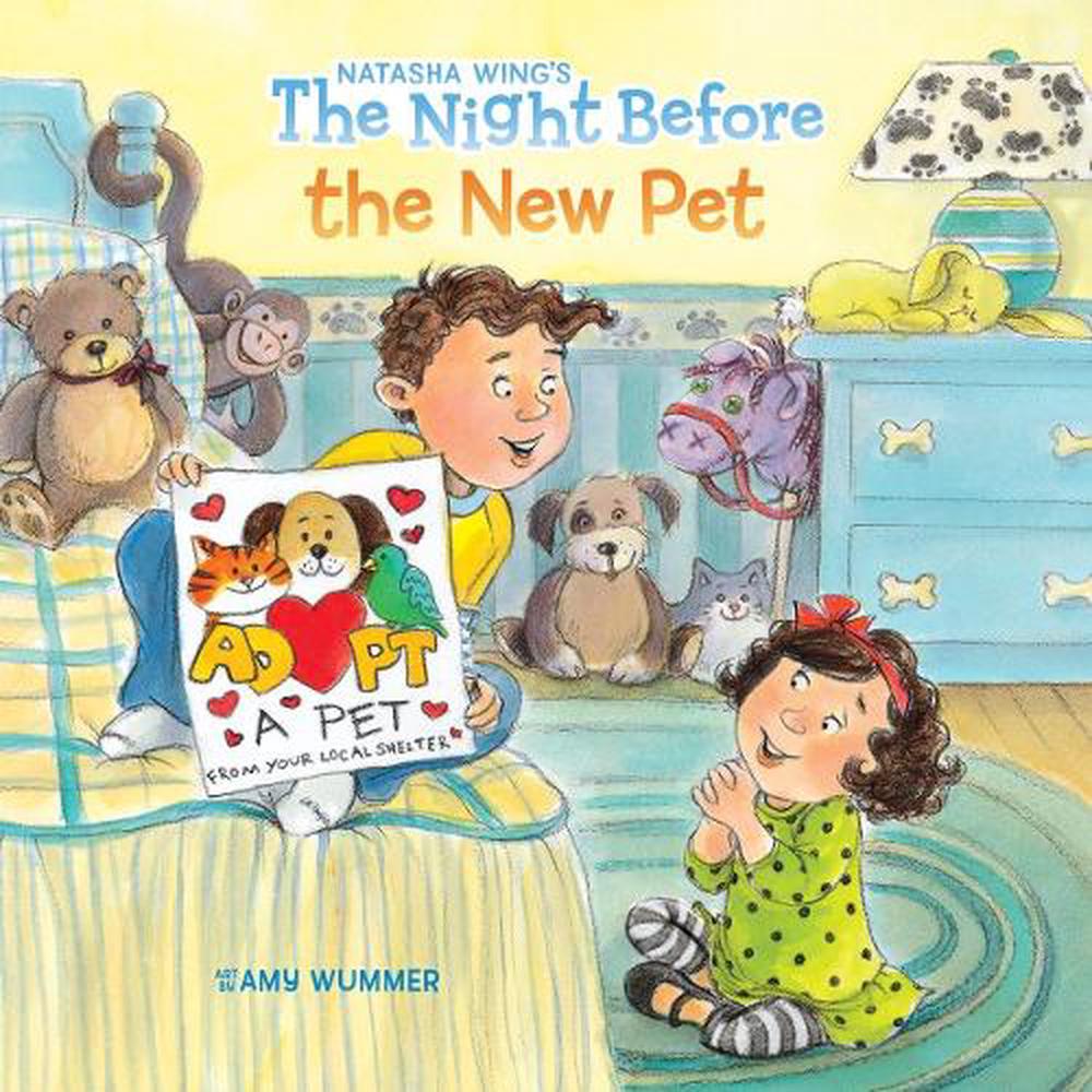 The Night Before the New Pet by Natasha Wing - ISBN: 9780448489032