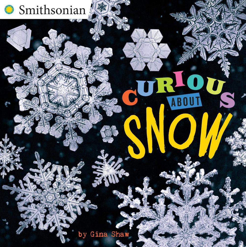 Curious About Snow by Gina Shaw - ISBN: 9780448490182
