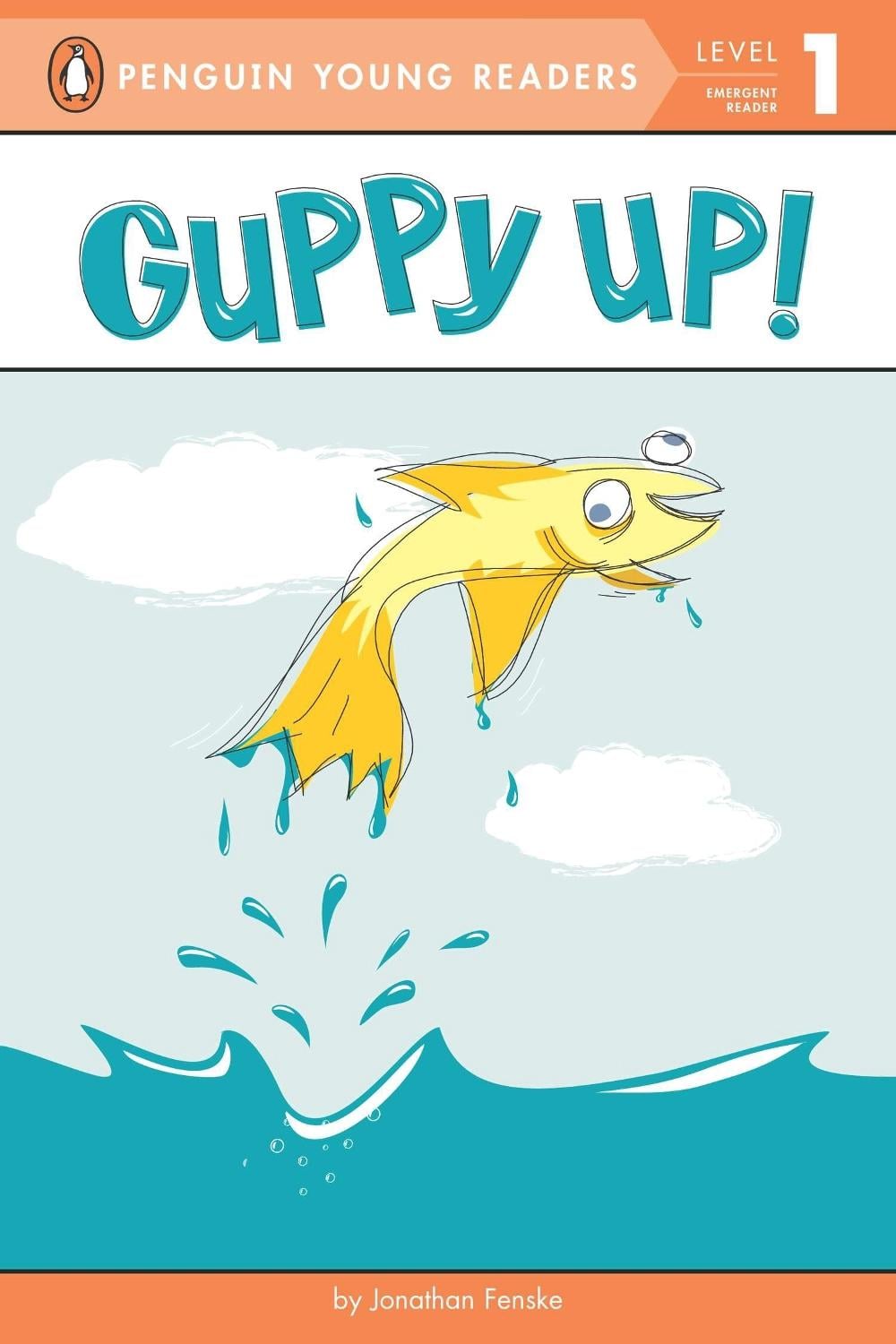 Guppy Up! by Jonathan Fenske - ISBN: 9780448496467