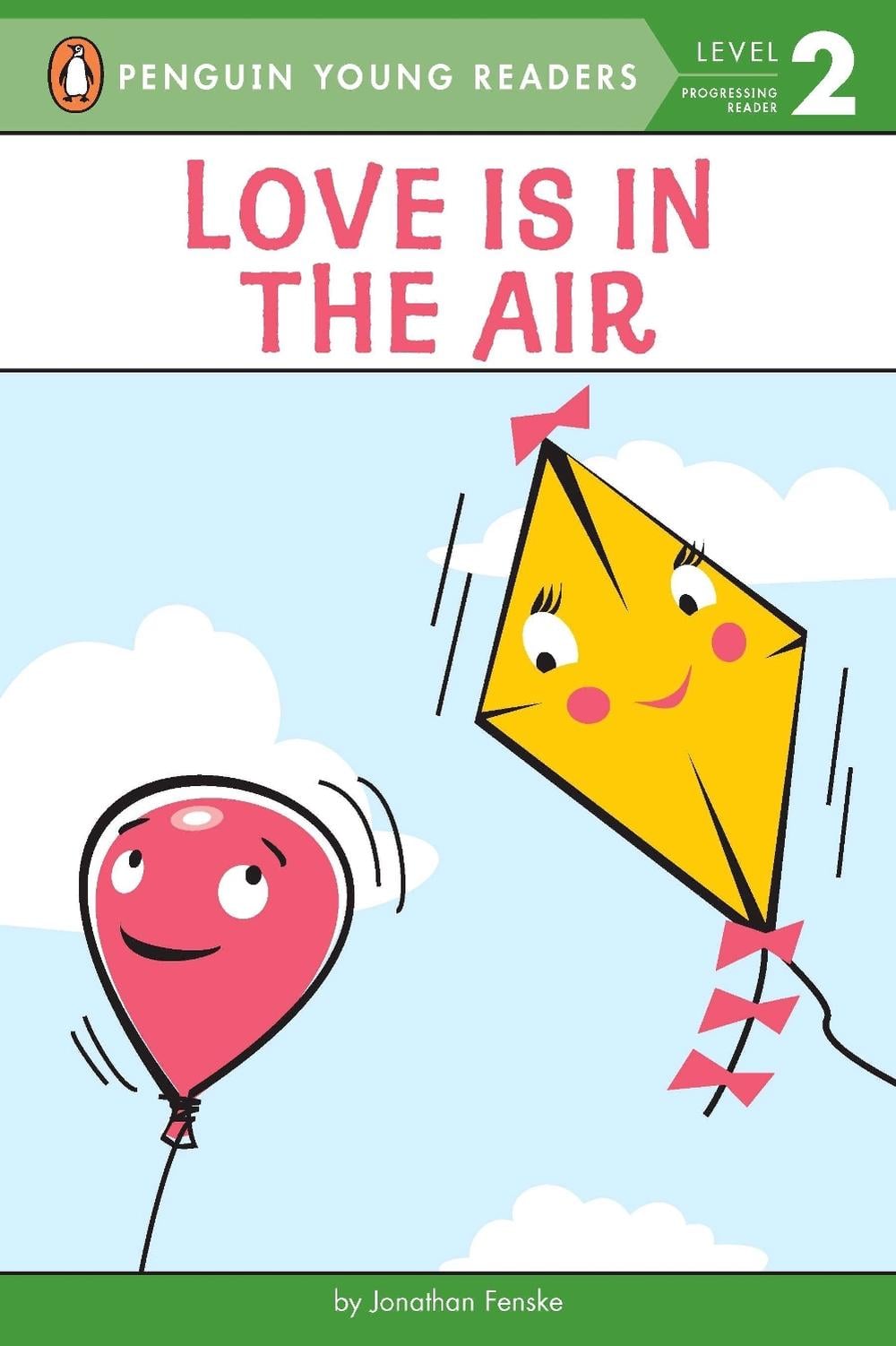 Love Is in the Air by Jonathan Fenske - ISBN: 9780448496474