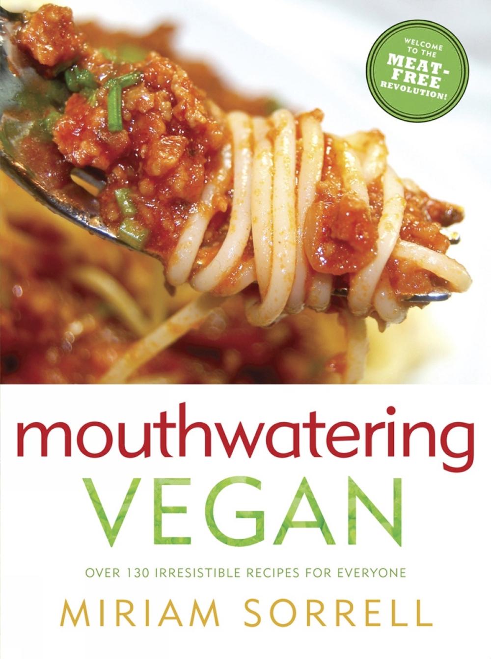 Mouthwatering Vegan by Miriam Sorrell - ISBN: 9780449015650