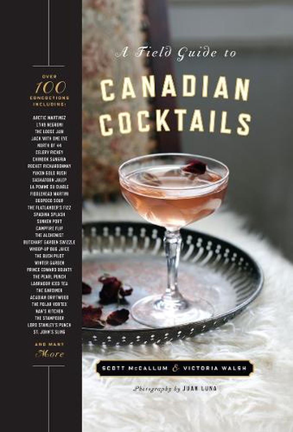 A Field Guide to Canadian Cocktails by Victoria Walsh - ISBN: 9780449016633