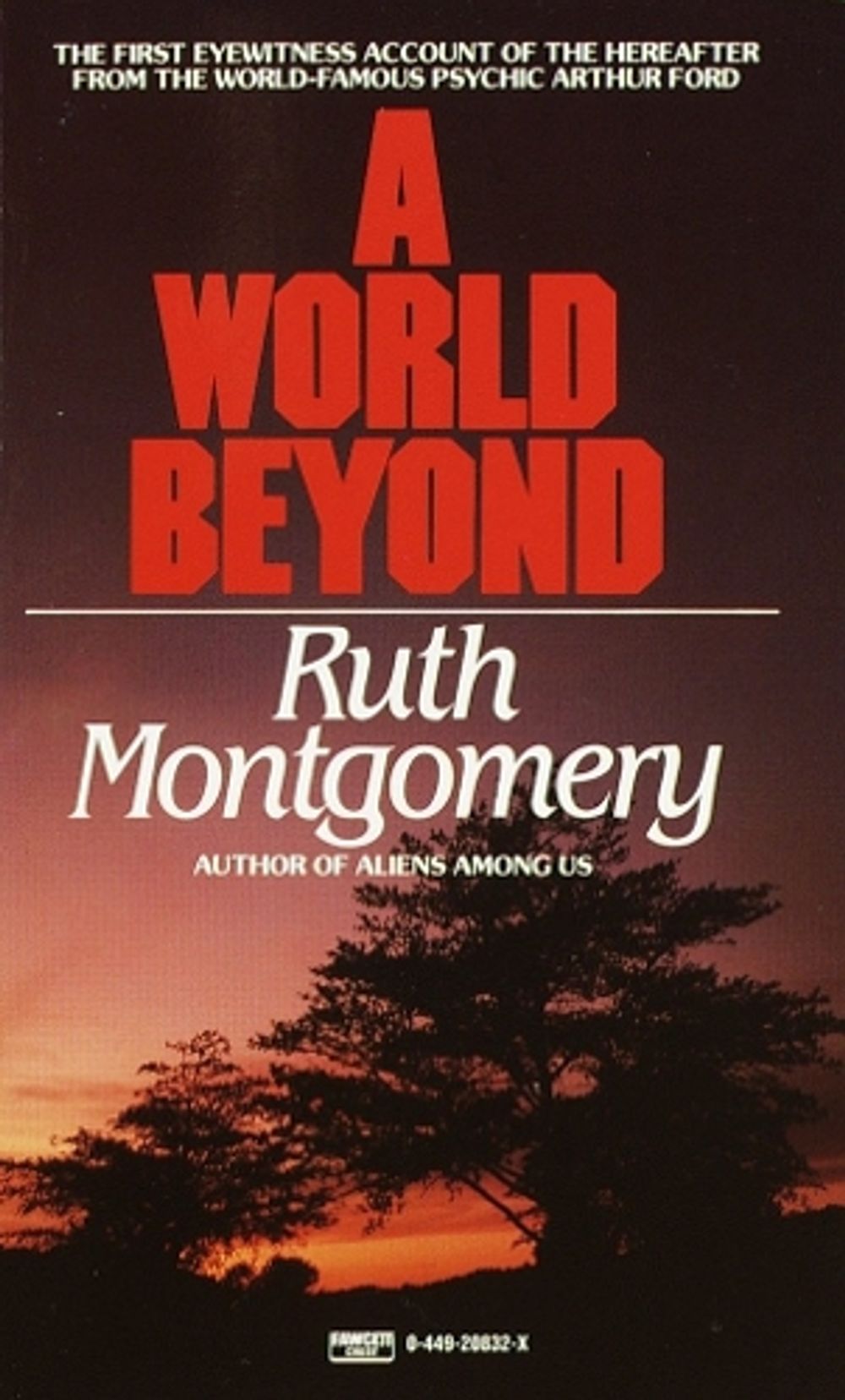 A World Beyond by Ruth Montgomery - ISBN: 9780449208328