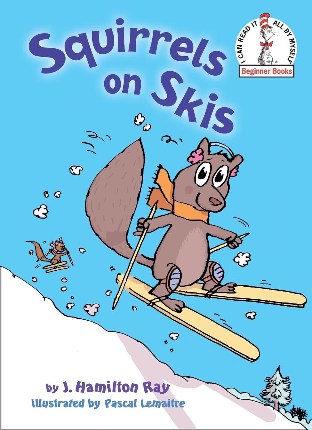 Squirrels on Skis by J. Hamilton Ray - ISBN: 9780449810811