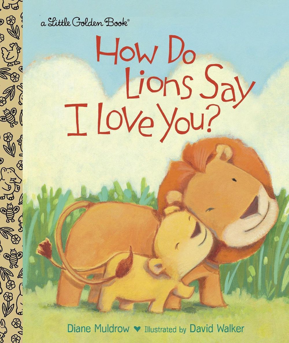How Do Lions Say I Love You? by Diane Muldrow - ISBN: 9780449812563