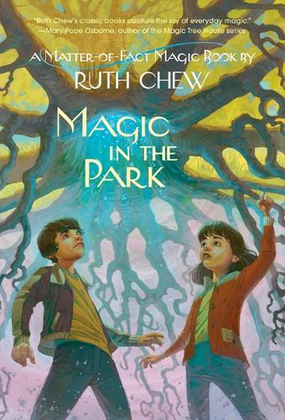 A Matter-of-Fact Magic Book: Magic in the Park by Ruth Chew - ISBN: 9780449813768